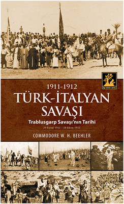1911- 1912 Türk- İtalyan Savaşı Leyla Yıldırım