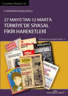 27 Mayıs'tan 12 Mart'a H. Bayram Kaçmazoğlu