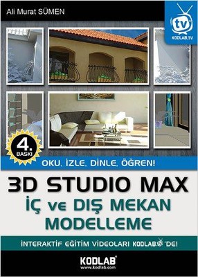 3D Studio Max ile İç ve Dış Mekan Modelleme Ahmet Ali Sümen