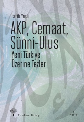 AKP, Cemaat, Sünni - Ulus Fatih Yaşlı