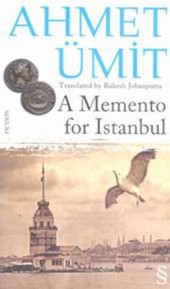 A Memento for Istanbul Ahmet Ümit
