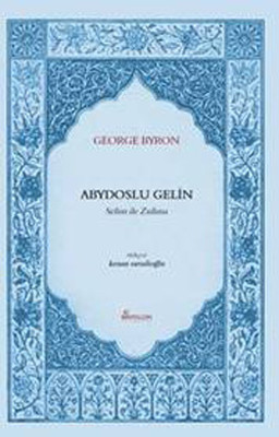 Abydoslu Gelin - Selim ile Zulima George Byron
