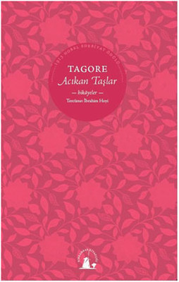 Acıkan Taşlar Rabindranath Tagore
