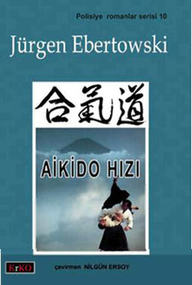 Aikido Hızı Jürgen Ebertowski