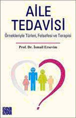 Aile Tedavisi Prof. Dr. İsmail Ersevim