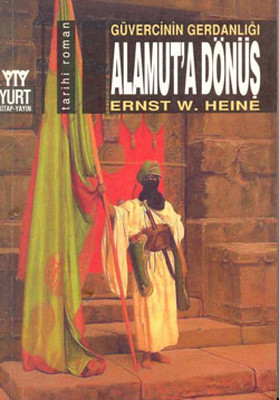 Alamut'a Dönüş Ernest W Heine