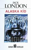 Alaska Kid Jack London