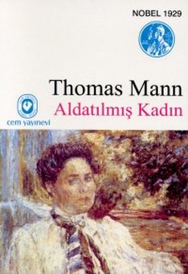 Aldatılmış Kadın Thomas Mann