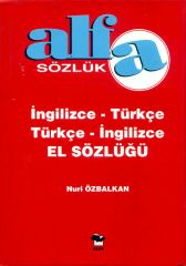 Alfa İngilizce-Türkçe Türkçe-İngilizce El Sözlüğü Nuri Özbalkan