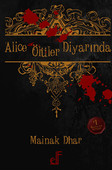 Alice Ölüler Diyarında Mainak Dhar