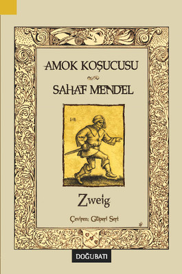 Amok Koşucusu - Sahaf Mendel Stefan Zweig