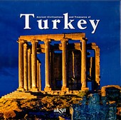 Ancient Civilizations and Treasures of Turkey İlhan Akşit