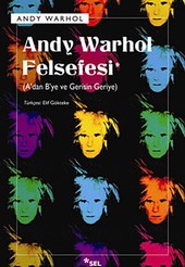 Andy Warhol Felsefesi
