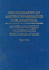 Antik Anadolu Nümismatiği Bibliyografyası  Oğuz Tekin