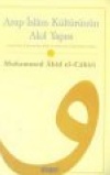 Arap-İslâm Kültürünün Akıl Yapısı Muhammed Abid el-Cabiri