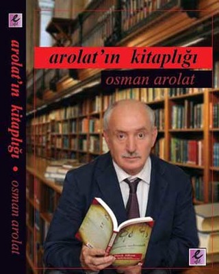 Arolat'ın Kitaplığı Osman S. Arolat