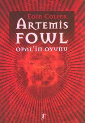 Artemis Fowl 4-Opal'in Oyunu Eoin Colfer