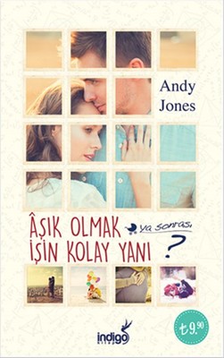 Aşık Olmak İşin Kolay Yanı Ya Sonrası? Andy Jones