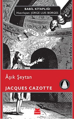 Aşık Şeytan - Babil Kitaplığı 4 Jacques Cazotte