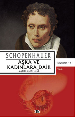 Aşka ve Kadınlara Dair Schopenhaur Schopenhauer