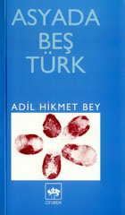 Asyada Beş Türk