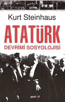 Atatürk Devrimi Sosyolojisi Kurt Steinhaus