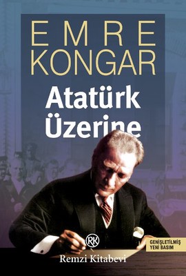 Atatürk Üzerine Emre Kongar