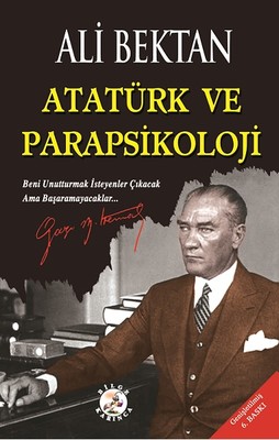 Atatürk Ve Parapsikoloji Ali Bektan