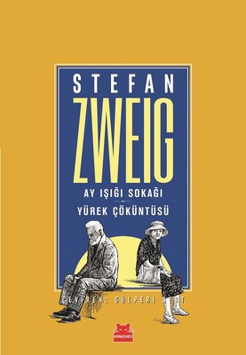 Ay Işığı Sokağı-Yürek Çöküntüsü Stefan Zweig