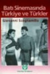 Batı Sinemasında Türkiye ve Türkler Giovanni Scognamillo