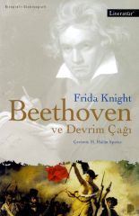 Beethoven ve Devrim Çağı Frida Knight