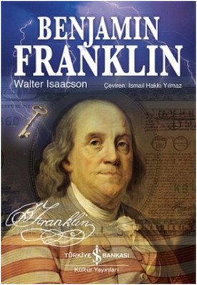 Benjamin Franklin İsmail Hakkı Yılmaz