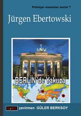 Berlin'de Bir Yakuza Jürgen Ebertowski