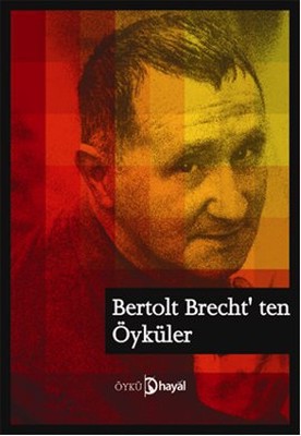 Bertolt Brecht'ten Öyküler İhami Hakverdioğlu