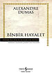 Binbir Hayalet Alexandre Dumas