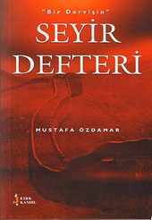 Bir Dervişin Seyir Defteri Mustafa Özdamar