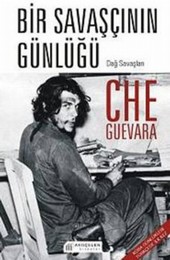Bir Savaşçının Günlüğü Ernesto Che Guevara