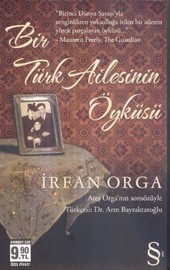 Bir Türk Ailesinin Öyküsü (Cep Boy) İrfan Orga