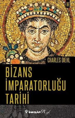Bizans İmparatorluğu Tarihi A.Göke Bozkurt