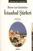 Bizans'tan Günümüze İstanbul Şiirleri Enver Ercan