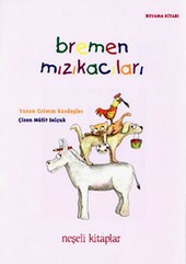 Bremen Mızıkacıları-Boyama Kitabı Grimm Kardeşler (Jacob Grimm / Wilhelm Grimm)