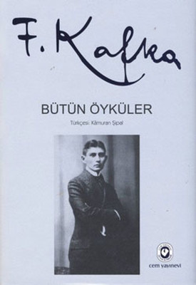 Bütün Öyküler Franz Kafka