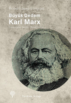Büyük Dedem Karl Marx Robert-jean Longuet