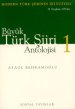 Büyük Türk Şiiri Antolojisi (2 Cilt)  Ataol Behramoğlu