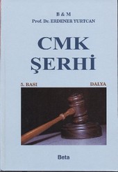 CMK Şerhi  Erdener Yurtcan