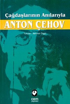 Çağdaşlarının Anılarıyla Anton Çehov Konstantin Stanislavski