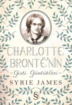 Charlotte Bronte'nin Gizli Günlükleri Syrie James