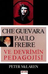 Che Guevara Paulo Freire Ve Devrimin Pedagojisi