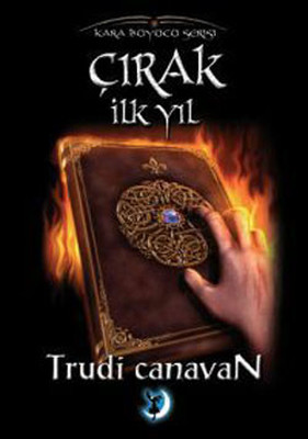Çırak / İlk Yıl - Kara Büyücü 3 Trudi Canavan