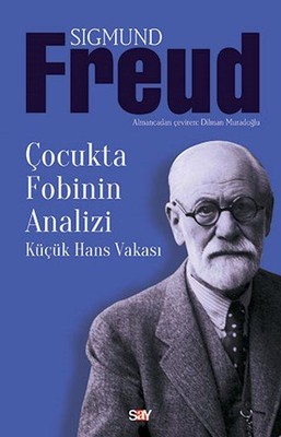 Çocukta Fobinin Analizi Sigmund Freud